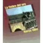 La fiebre del oro. ---  Aguilar Universal, Colección Aventuras nº11, 1989, Madrid. - mejor precio | unprecio.es