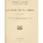 La flor en el libro. --- Imprenta Clásica Española, 1921, Madrid. - mejor precio | unprecio.es