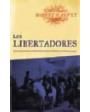 Los libertadores. Novela. ---  Plaza & Janés, Colección Novelistas del Día, 1973, Barcelona.