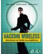 Hacking Wireless