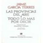 Las provincias del aire. --- Fondo de Cultura Económica, 1956, México. 1ª edición. - mejor precio | unprecio.es
