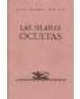 Las sílabas ocultas. Poesía. ---  Renacimiento, Colección Renacimiento nº26, 1990, Sevilla.