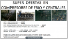 OFERTAS EN LOTES DE COMPRESORES Y CENTRALES DE FRIO!! - mejor precio | unprecio.es