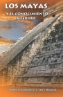 Los Mayas y el Conocimiento Interior - mejor precio | unprecio.es