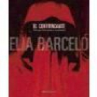 El contrincante (Para jugar, Dios necesita un adversario). Novela. --- Ediciones Minotauro, 2004, Barcelona. - mejor precio | unprecio.es