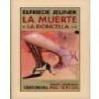 La muerte y la doncella I-V. --- Pre-Textos, Colección Narrativa Contemporánea, 2008, Valencia. - mejor precio | unprecio.es