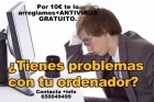 Se ARREGLAN ordenadores por 10€+ANTIVIRUS TOTALMENTE GRATIS! - mejor precio | unprecio.es