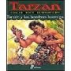 Tarzán y los hombres hormiga. Traducción de Carme Camps. Novela. --- EDHASA, Tarzán nº10, 1999, B. 1ª edición. - mejor precio | unprecio.es