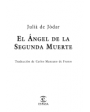 El ángel de la segunda muerte. Novela. Traducción de Carlos Manzano de Frutos. ---  Espasa, Colección Narrativa, 2000, M
