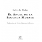 El ángel de la segunda muerte. Novela. Traducción de Carlos Manzano de Frutos. --- Espasa, Colección Narrativa, 2000, M - mejor precio | unprecio.es