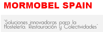 MORMOBEL SPAIN, LOS MAS BARATOS EN MOBILIARIO DE HOSTELERIA , COLECTIVIDADES Y CATERING