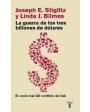 La guerra de los tres billones de dólares. El coste real del conflicto de Irak. Traducción de Alejandro Pradera y Naomi