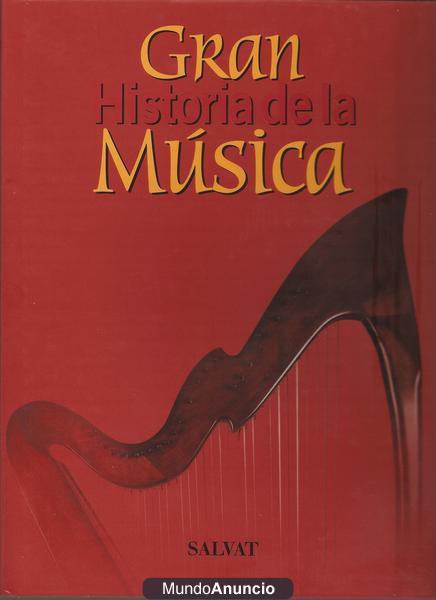 GRAN HISTORIA DE LA MÚSICA. SALVAT. 2001