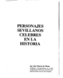 Personajes sevillanos célebres en la historia (Epoca romana - Epoca visigoda - Epoca árabe - Edad Media tras la reconqui