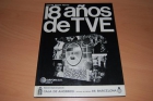 18 AÑOS DE TVE, POR JOSE M.BAGET HERMS, AÑO 1975 - mejor precio | unprecio.es