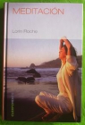 Meditación. Lorin Roche. Colección Cuerpomente - mejor precio | unprecio.es