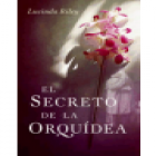 el secreto de la orquídea - mejor precio | unprecio.es