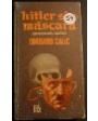 Hitler sin máscara (conversaciones secretas). Traducción de Manuel Vázquez. ---  Plaza y Janés, Colección Rotativa nº29,