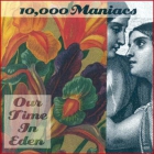 10.000 maniacs - our time in eden - cd - mejor precio | unprecio.es