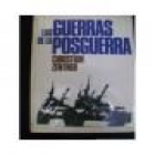 Las guerras de la Posguerra. Conflictos militares desde 1945 hasta nuestros días. - mejor precio | unprecio.es