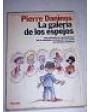 La galería de los espejos. Una caricatura esperpéntica de la realidad a través de una serie de retratos ficticios. ---