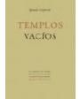 Templos vacíos. XV Premio de Poesía Rincón de la Victoria In memoriam Salvador Rueda. ---  Renacimiento / Ayuntamiento d
