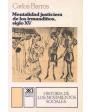 Mentalidad justiciera de los irmandiños, siglo XV. Presentación de Ermelindo Portela. ---  Siglo XXI, 1990 , Madrid.