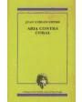 Aria contra coral. Poesía. ---  Diputación Provincial, Colección Genil nº36, 2001, Granada.