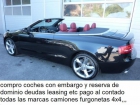 compro coches con embargo y rserva de dominio deudas leasing 622696260..,, - mejor precio | unprecio.es