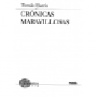 Crónicas maravillosas. Poesía. --- Casa de las Américas, 1997, La Habana. - mejor precio | unprecio.es