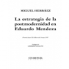 La estrategia de la postmodernidad en Eduardo Mendoza. Premio de Ensayo Ciudad de Valencia Juan Gil-Albert 1997. Prólogo - mejor precio | unprecio.es