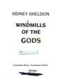 Windmills of the gods. Novela. ---  William Morrow and Co., 1987, New York.