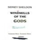 Windmills of the gods. Novela. --- William Morrow and Co., 1987, New York. - mejor precio | unprecio.es