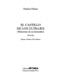 El castillo de los ultrajes (Memorias de un derrumbe)