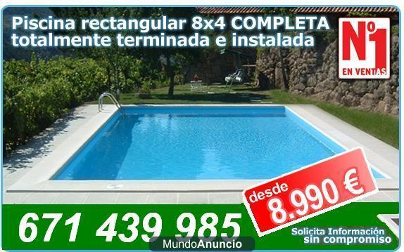 !!! PISCINA DE 8X4  POR SOLO 8.990€