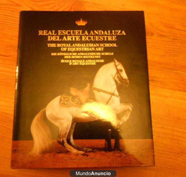 Libro de la Real escuela andaluza del arte ecuestre (nuevo)