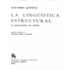 La lingüística estructural. --- Ed. Gredos, 1976, Madrid. - mejor precio | unprecio.es