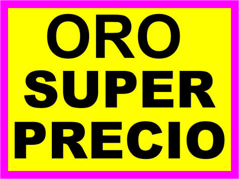 MONTE DE PIEDAD- ALICANTE - MURCIA - VALENCIA - ALBACETE - ALICANTE - CAMBIE SU ORO POR DINERO Y RECUPERELO EN CUALQUIER