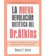 La nueva revolución dietética del Dr. Atkins. ---  Vergara, 2004, Barcelona.