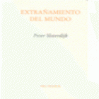 Extrañamiento del mundo. Traducción y prólogo de Eduardo Gil Bera. --- Pre-Textos nº366, Colección Ensayo, 1998, Valenc - mejor precio | unprecio.es