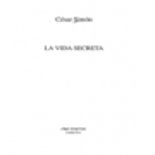 La vida secreta. --- Pre-Textos nº188, Narrativa, 1994, Valencia. - mejor precio | unprecio.es