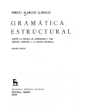Gramática estructural (Según la escuela de Copenhague y con especial atención a la lengua española). ---  Gredos, Manual