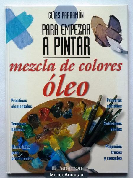Libro: Guias Parramon para pintar al Oleo