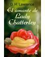 El amante de Lady Chatterley. Novela. ---  Ediciones B, Colección VIB nº213, 1997, Barcelona.