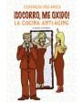 ¡Socorro, me oxido!