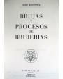 Brujas y procesos de brujería. ---  Luis de Caralt, 1968, Barcelona.