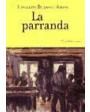 La parranda. Prólogo de Carlos Ruiz Silva. ---  Júcar, 1985, Madrid.