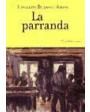 La parranda. Prólogo de Carlos Ruiz Silva. ---  Júcar, 1985, Madrid.