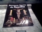 Vendo libro de la Semana Santa de sevilla. - mejor precio | unprecio.es